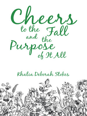 cover image of Cheers to the Fall and the Purpose of It All